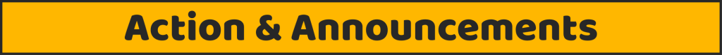 Action & Announcements